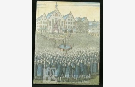 Die Kaisermacher. Frankfurt am Main und die Goldene Bulle, 1356 - 1806 . Aufsätze.