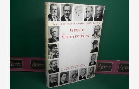 Grosse Österreicher. Neue Österreichische Biographie ab 1815. Band XII.