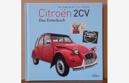 Citroen 2 CV (Das Entenbuch)