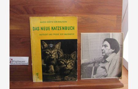 Das neue Katzenbuch : Aufzucht u. Pflege d. Hauskatze.   - Maria Gräfin von Maltzan / Falkenbücherei ; Bd. 74