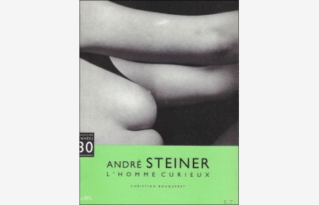 Andr Steiner - L'homme curieux