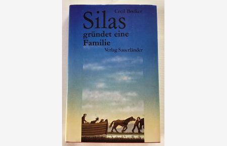 Silas gründet eine Familie.