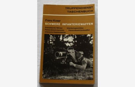 Schwere Infanteriewaffen : Granatwerfer (Mörser), Infanteriegeschütze, Panzerabwehrkanonen, rückstoßfreie Panzerabwehrkanonen, Panzerabwehrlenkwaffen, Raketenwerfer.