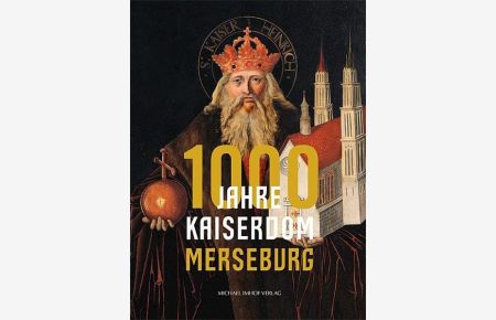 1000 Jahre Kaiserdom Merseburg.   - Schriftenreihe der Vereinigten Domstifter zu Merseburg und Naumburg.