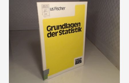 Grundlagen der Statistik.   - (= Gabler-Schulbuch).