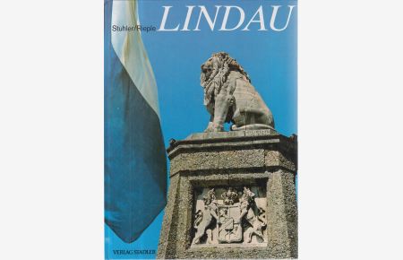 Lindau, Bodensee - Ein Bildbuch  - von. Text Max Rieple. [Fremdsprachl. Texte: O. Baedeker (engl.) u. P. Baumgarten (franz.)]