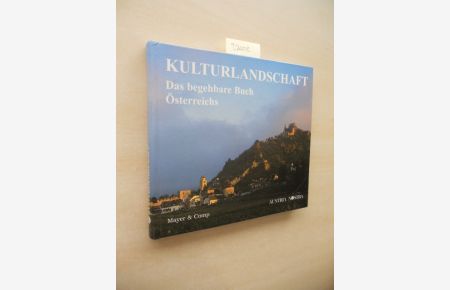 Kulturlandschaft.   - Das begehbare Buch Österreichs.