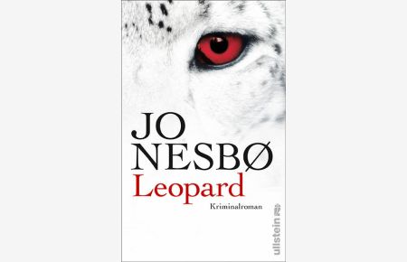 Leopard : Kriminalroman  - Jo Nesbø. Aus dem Norweg. von Günther Frauenlob und Maike Dörries