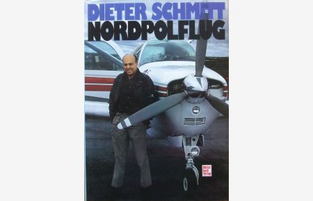 Nordpolflug  - Dieter Schmitt