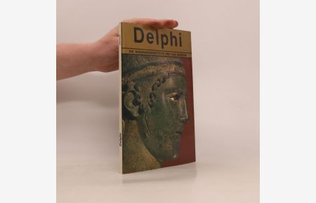 Delphi - Die Ausgrabungsstätte und Das Museum
