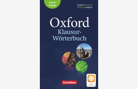 Oxford Klausur-Wörterbuch - Ausgabe 2018 - B1-C1: Wörterbuch Englisch-Deutsch/Deutsch-Englisch - Mit Aktivierungscode für 2 Jahre Wörterbuch-App