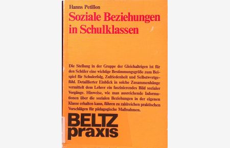 Soziale Beziehungen in Schulklassen.   - Theorie und Praxis der Schulpsychologie ; Bd. 26; Beltz-Praxis