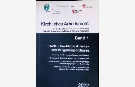 Kirchliches Arbeitsrecht, Band 1 - KAVO - Kirchliche Arbeits- und Vergütungsordnung.