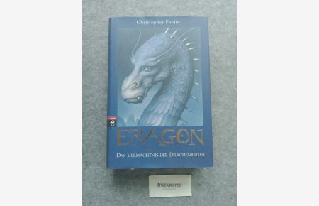 Eragon Band 1 : Das Vermächtnis der Drachenreiter.