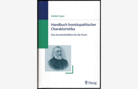 Handbuch homöopathischer Charakteristika - Eine Arzneimittellehre für die Praxis
