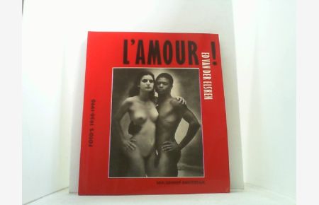 L'Amour ! Foto´s 1950-1990.