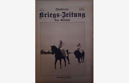 Illustrierte Kriegs-Zeitung. 52 Ausgaben aus dem Jahr 1916. Das Weltbild.