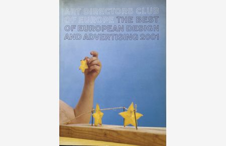 Art Directors Club of Europe – Best European Design and Advertising 2001.