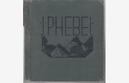 Erzählungen und Schwänke von J. P. Hebel ( = Gerlach' s Jugendbücherei, 14 ). -