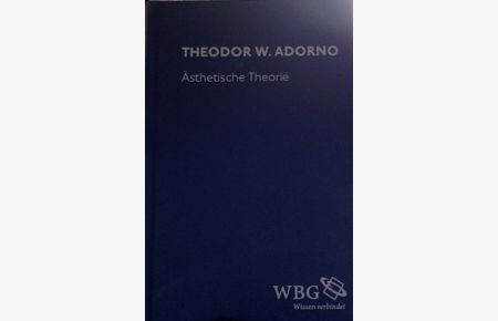 Ästhetische Theorie  - Theodor W. Adorno