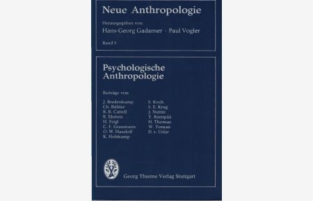 Psychologische Anthropologie.   - Beitr. von J. Bredenkamp [u. a.] / Neue Anthropologie ; Bd. 5; dtv ; 4073 : wiss. Reihe
