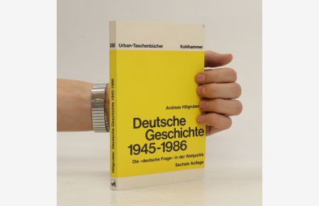 Deutsche Geschichte 1945 - 1986