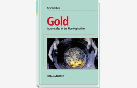 Gold: Aurum-Salze in der Homöopathie