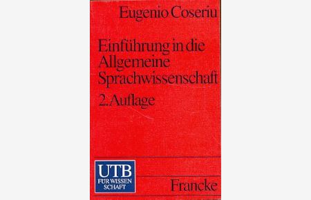 Einführung in die allgemeine Sprachwissenschaft.   - Aus dem Span. UTB für Wissenschaft 1372.