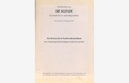 Zur Renaissance steinerner Äxte in der Jungsteinzeit des westlichen Niedersachsens.   - Sonderdruch aus Die Kunde N F. 47.