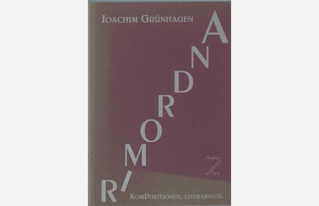 Andromir / KomPositionen, Literarisch (Handschriftlich signiert und gewidmet)