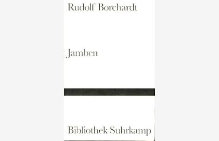 Jamben.   - Hrsg. und mit einem Nachw. vers. von Elisabeth Lenk, Bibliothek Suhrkamp 1386.