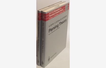Parsing Theory (2 vols. / 2 Bände KOMPLETT) - Vol. I: Languages and Parsing/ Vol. II: LR(k) and LL(k) Parsing.   - EATCS Monographs on Theoretical Computer Science;