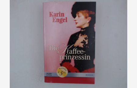 Karin Engel - Die Kaffee Prinzessin