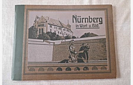 Nürnberg in Wort und Bild um 1920