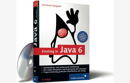 Einstieg in Java 6 - Die Einführung für Programmierneulinge zum JDK 6