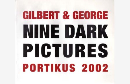 Nine Dark Pictures. Portikus 2002.