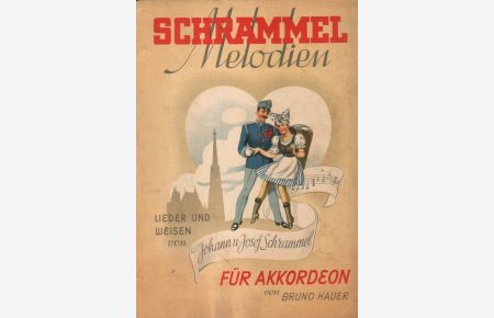 Schrammel-Melodien.