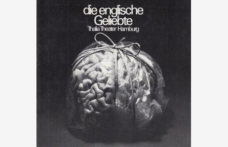 Programmheft zu: die englische Geliebte. Spielzeit: 1971 / 1972, Heft 7. Inszenierung: Hanno Lunin, Bühnenbild und Kostüme: Fritz Brauer mit Wolfggang Forester / Ulrich Matschoss / Agnes Fink