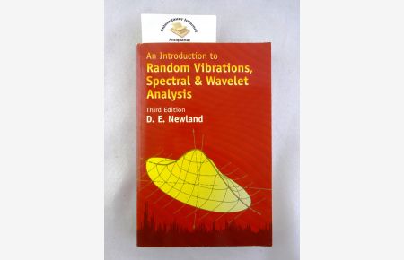 An Introduction to Random Vibrations, Spectral & Wavelet Analysis: Third Edition. ISBN 10: 0486442748 / ISBN 13: 9780486442747