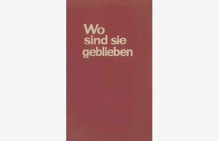 Wo sind sie geblieben Roman