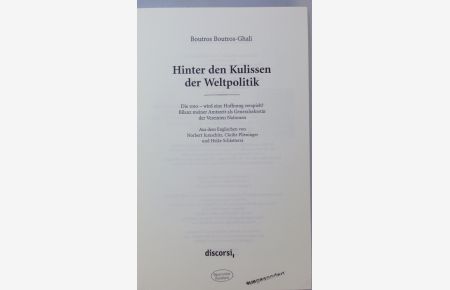 Hinter den Kulissen der Weltpolitik. - Die UNO - wird eine Hoffnung verspielt? Bilanz meiner Amtszeit als Generalsekretär der Vereinten Nationen.