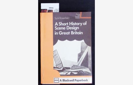 A Short History of Scene Design in Great Britain.
