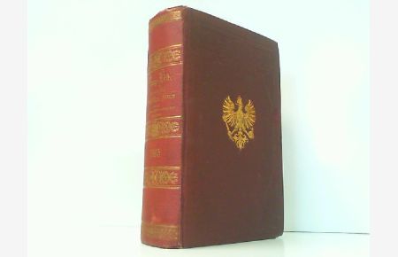 Rang- und Quartier-Liste der Königlich Preußischen Armee und des XIII. (Königlich Württembergischen) Armeekorps für 1895. Nebst den Anciennetäts-Listen.