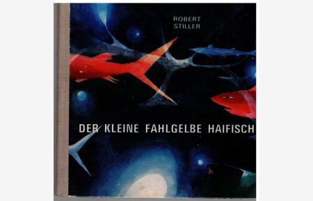 Der kleine fahlgelbe Haifisch. Eine hawaische Märchen  - Ill. von Gabriel Rechowicz