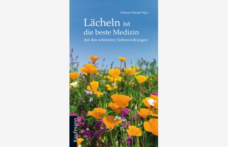 Lächeln ist die beste Medizin: mit den schönsten Nebenwirkungen (Vorlesebücher) - mit den schönsten Nebenwirkungen