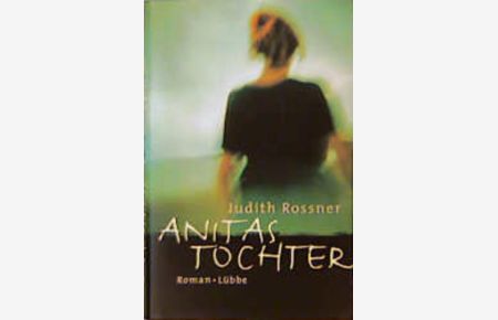 Anitas Tochter - Roman