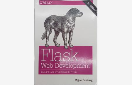 Flask Web Development: Developing Web Applications with Python