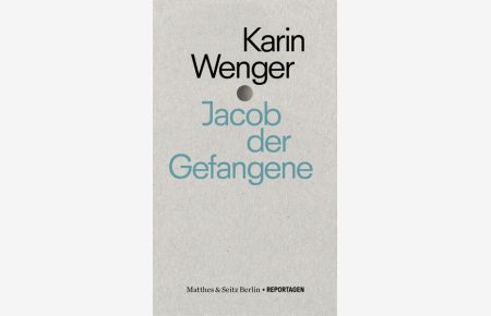 Jacob der Gefangene - Eine Reise durch das indische Justizsystem