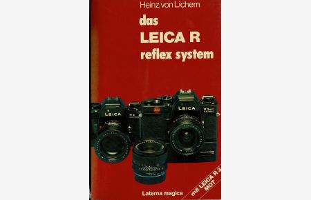 Das LEICA R reflex system.