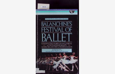 Balanchine's festival of ballet. - Scene-by-scene stories of 404 classical and contemporary ballets.